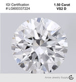 Load image into Gallery viewer, Certified 1.50 Carat Round Lab Grown Loose Diamond Clarity/Color VS2 D with IGI Certification