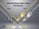 Load image into Gallery viewer, Solid 10K Yellow or White Gold Baby Rope Pendant Chain in 0.8mm and 1.3mm