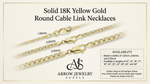 Load image into Gallery viewer, 18K Yellow Solid Gold Medium Round Cable Link Necklace Chain