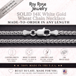 Load image into Gallery viewer, Solid 14K White Gold Wheat Chain Necklace Made in any Custom Length