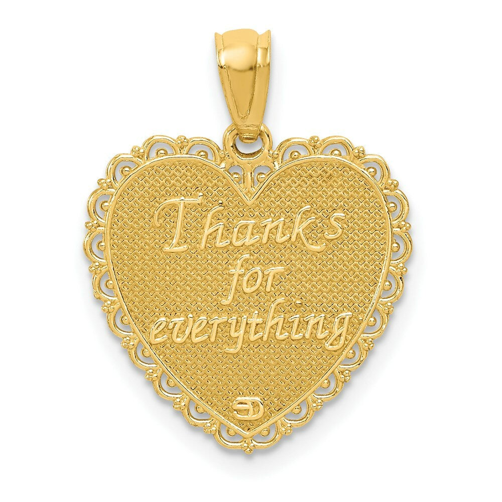 14K Yellow Gold Polished For My Mom/ Thanks For Everything Pendant