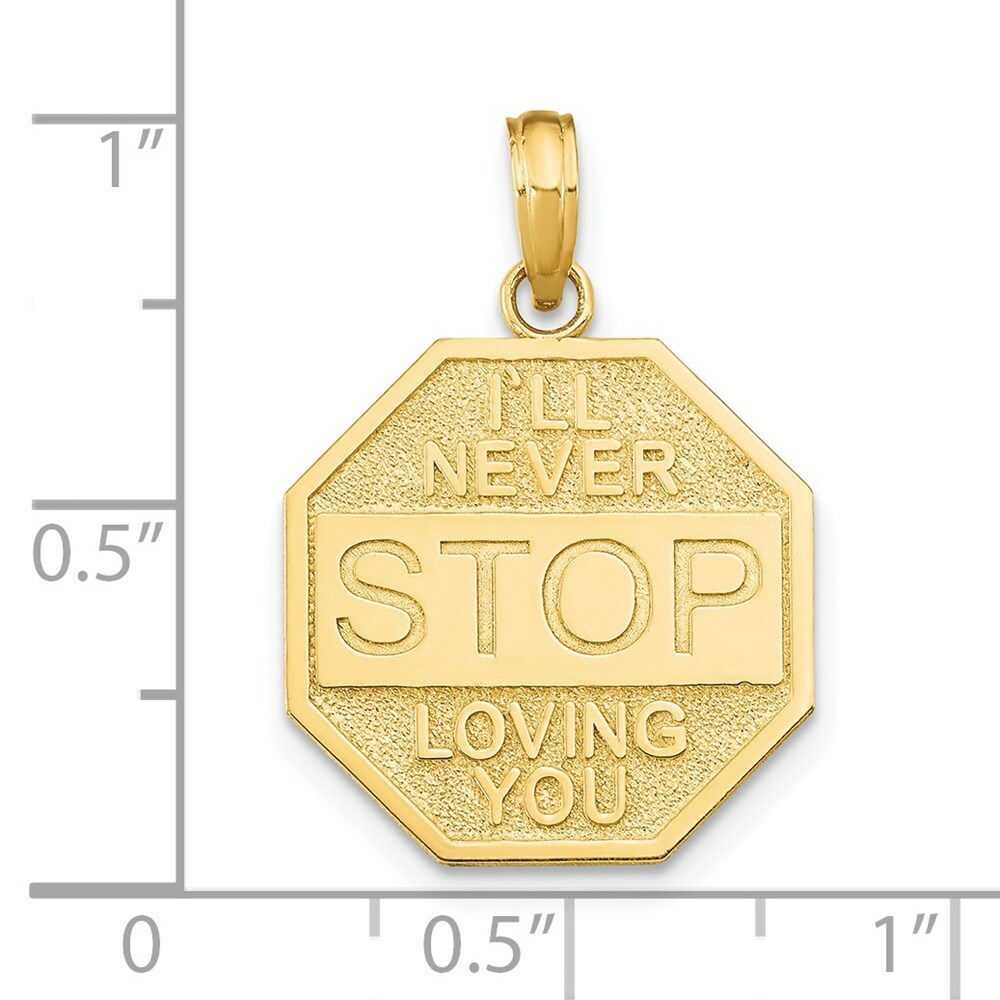 14K Yellow Gold I'll Never Stop Loving You On Octagon Plaque Charm Pendant